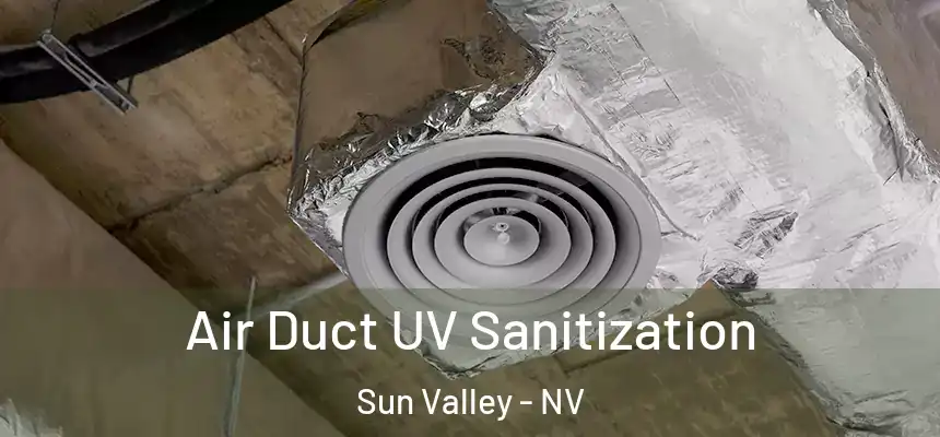  Air Duct UV Sanitization Sun Valley - NV